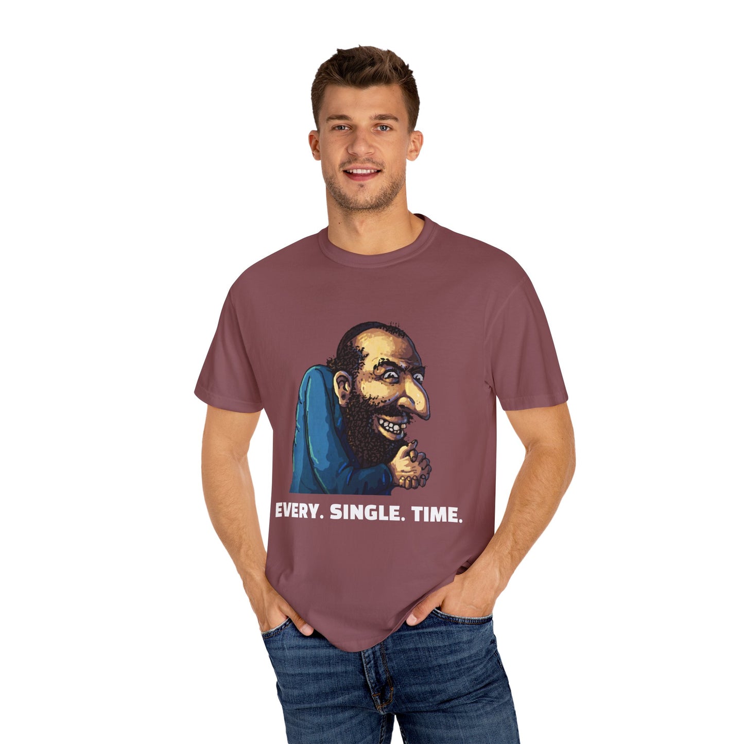 CrispyDrums EVERY SINGLE TIME Shirt