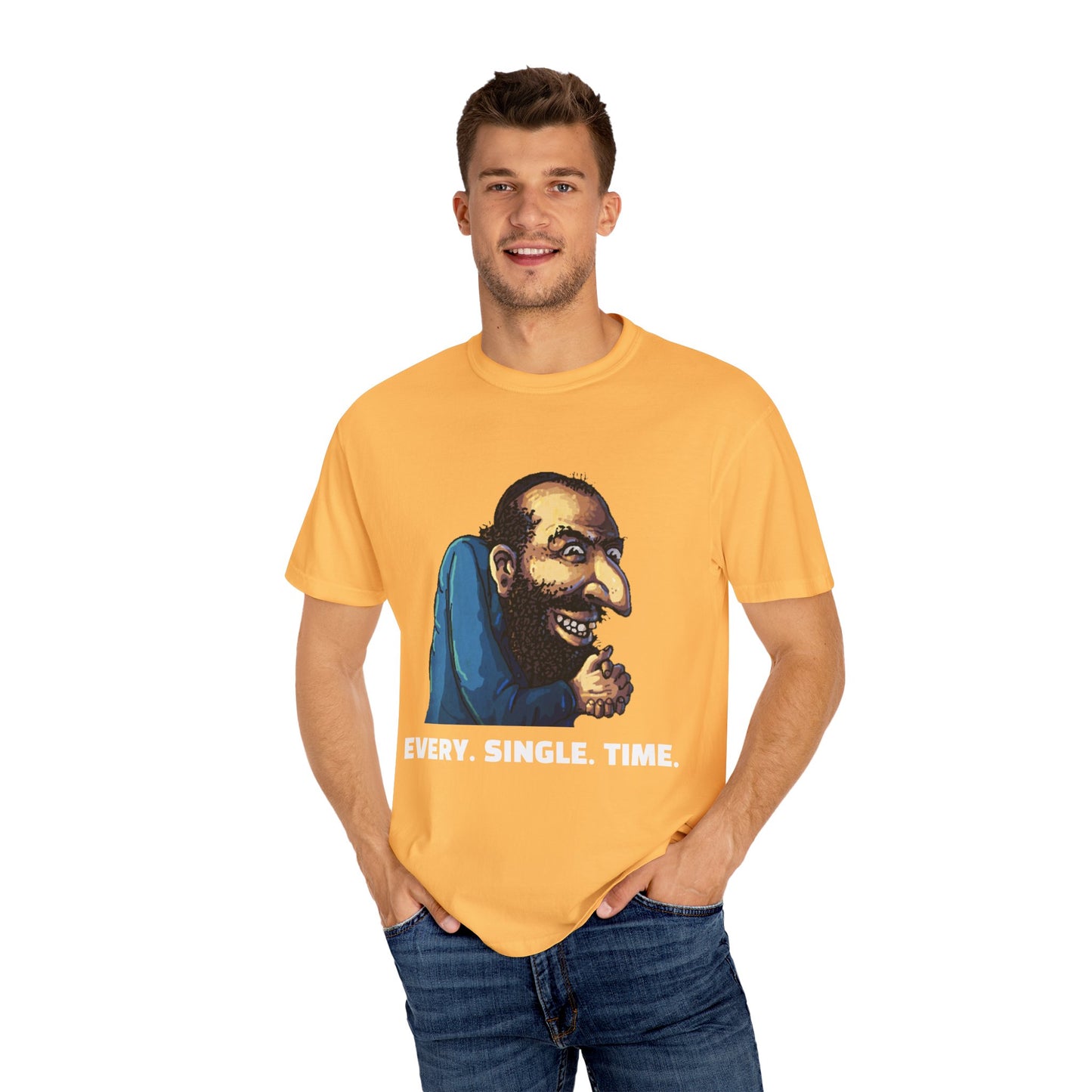 CrispyDrums EVERY SINGLE TIME Shirt