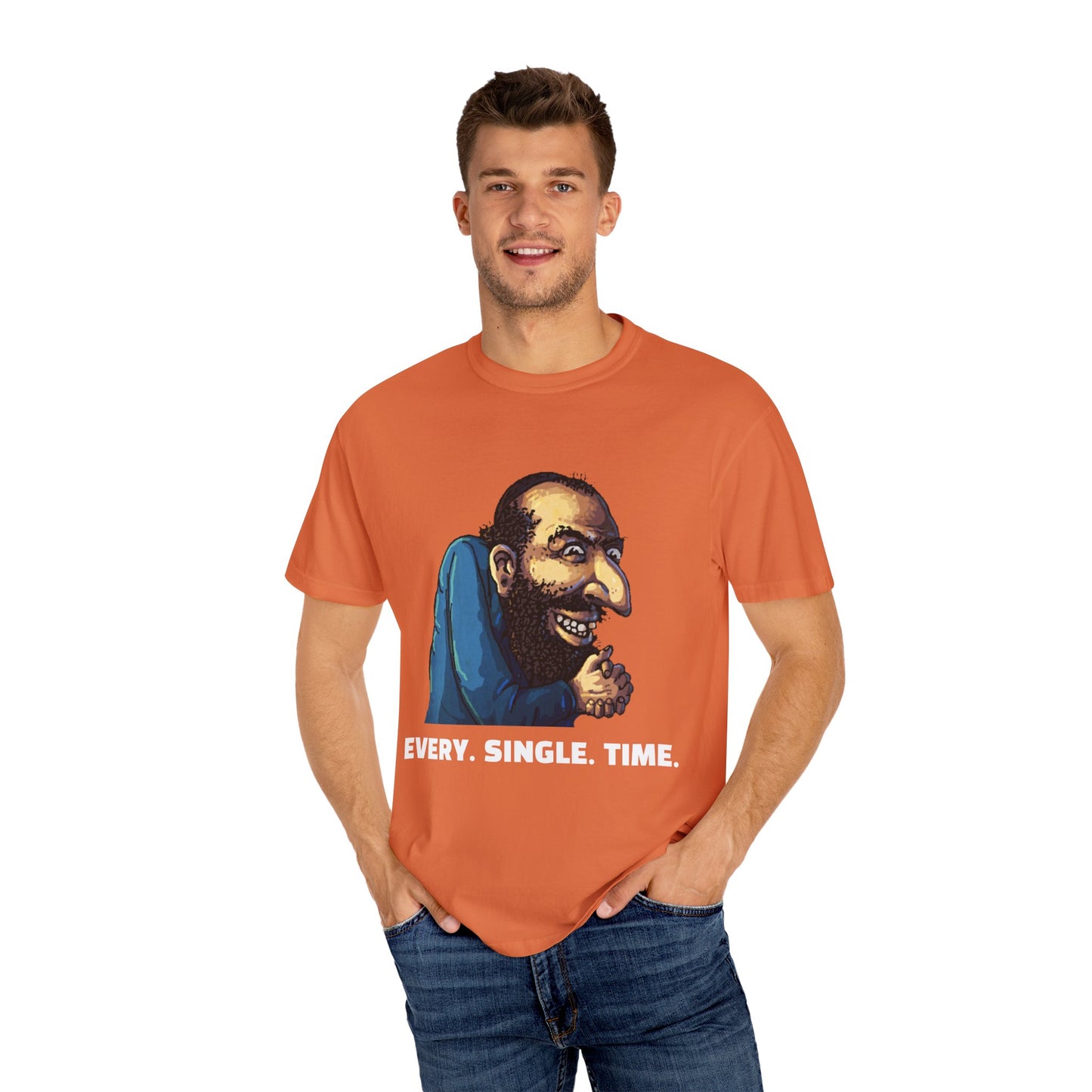 CrispyDrums EVERY SINGLE TIME Shirt