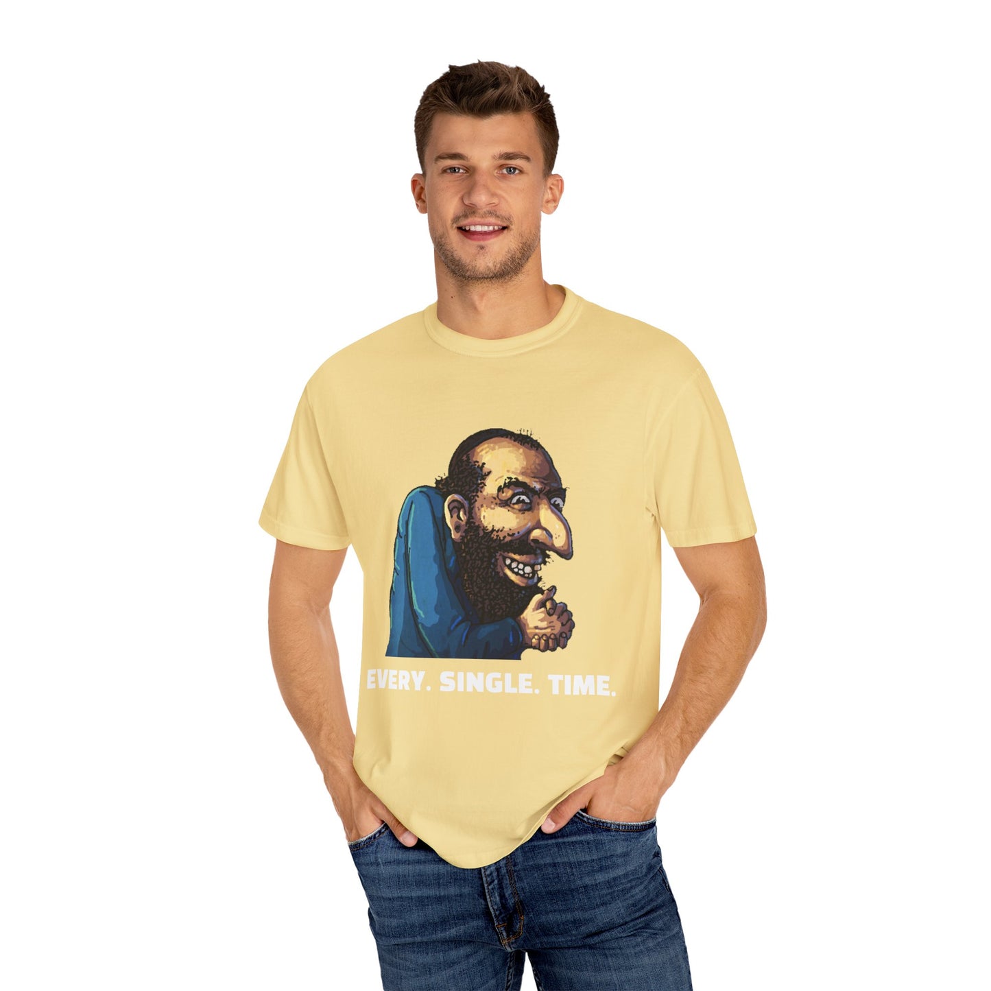 CrispyDrums EVERY SINGLE TIME Shirt