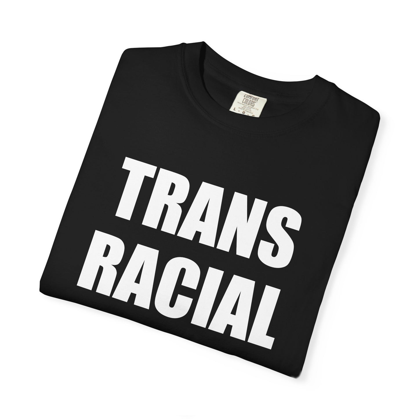 Trans Racial Black Woman T Shirt