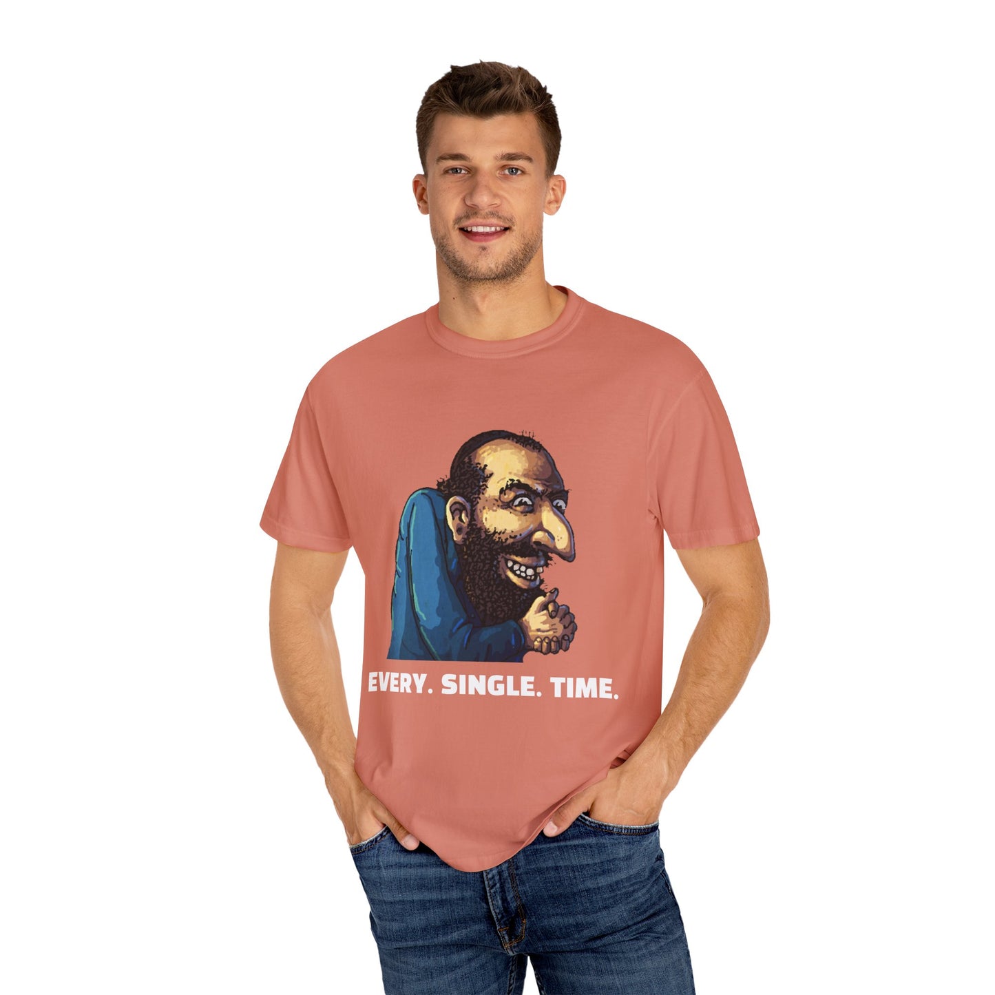 CrispyDrums EVERY SINGLE TIME Shirt